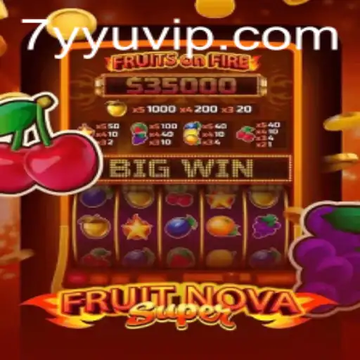 Exploring the Thrilling World of FruitNovaSuper